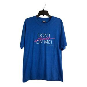 VTG Screen Star Women Tee Shirt  Size XL  Blue Short Sleeve "Don't Should On Me"